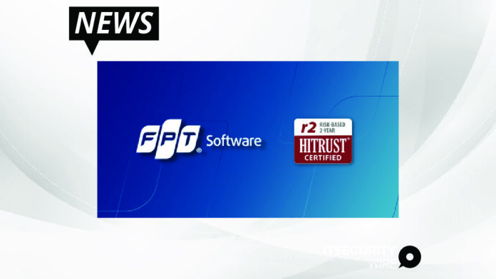 FPT Software Receives HITRUST Certification for Even Lower Risks in the Areas of Privacy_ Security and Compliance for Third Parties-01