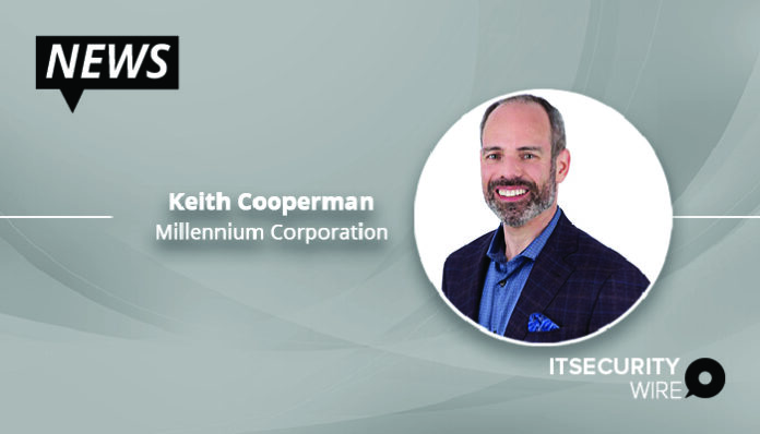 Keith Cooperman Joins Millennium Corporation As New Vice President Of Business Development-01