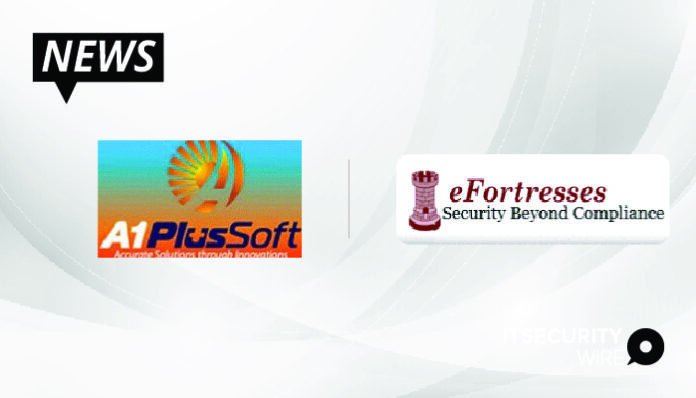 A1PlusSoft Becomes Business Alliance with eFortresses-01