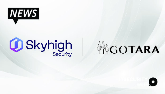 Skyhigh Security Makes Alliance With Gotara-01 (1)